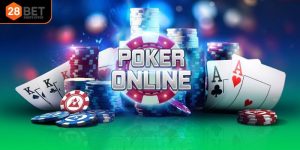 Trải Nghiệm Poker 28BET – Giải Trí Đỉnh Cao